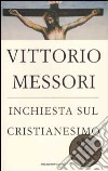 Inchiesta sul Cristianesimo. Quarantasette voci sul mistero della fede libro