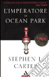 L'imperatore di Ocean Park libro