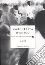 Gulu. Una discesa agli inferi libro