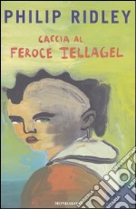 Caccia al feroce IellaGel libro