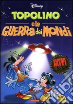 Topolino e la guerra dei mondi libro