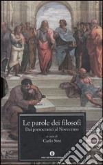 Le parole dei filosofi. Dai presocratici al Novecento libro