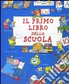 Il primo libro della scuola libro