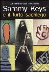 Sammy Keys e il furto sacrilego (3) libro