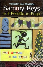 Sammy Keys e il folletto in fuga (4) libro