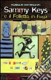 Sammy Keys e il folletto in fuga (4) libro