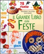 Il grande libro delle feste libro