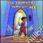 Una camera tutta per me