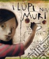 I lupi nei muri. Ediz. illustrata libro di Gaiman Neil McKean Dave