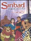 Sinbad. La leggenda dei sette mari. La storia. Con le immagini del film libro