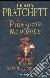 Il Prodigioso Maurice e i suoi geniali roditori libro