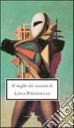 Il meglio dei racconti libro