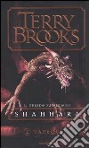 Tanequil. Il druido supremo di Shannara libro