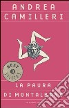 La paura di Montalbano libro