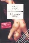 Il mercante di fiori libro