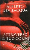 Attraverso il tuo corpo libro