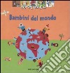 Bambini del mondo libro