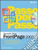 Microsoft FrontPage 2003 passo per passo. Con CD-ROM libro