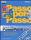 Microsoft PowerPoint 2003 passo per passo. Con CD-ROM libro
