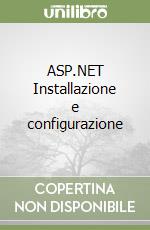 ASP.NET Installazione e configurazione libro