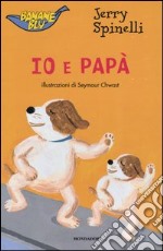 Io e papà libro