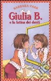 Giulia B. e la fatina dei denti libro