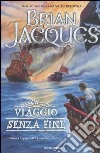 Un viaggio senza fine libro