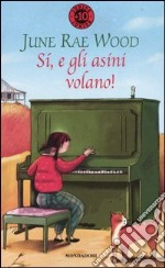 Si, e gli asini volano! libro