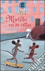 Mirtillo va in città libro