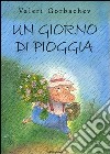 Un giorno di pioggia libro