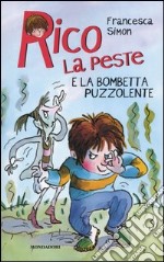 Rico la peste e la bombetta puzzolente libro