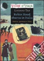 Robin Hood sbarca in Italia. Anzio, gennaio 1944 libro