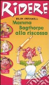 Mamma Bagthorpe alla riscossa libro