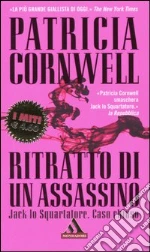 Ritratto di un assassino. Jack lo Squartatore. Caso chiuso libro usato