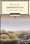 Passaggi di vita. Le crisi che ci spingono a crescere libro