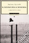 Il sonno della memoria. L'Europa dei totalitarismi libro