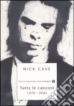 Tutte le canzoni. 1978-2001. Testo inglese a fronte