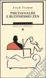 Psicoanalisi e buddhismo zen libro