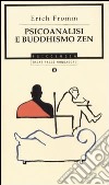Psicoanalisi e buddhismo zen libro