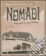 Nomadi. Augusto & altre storie