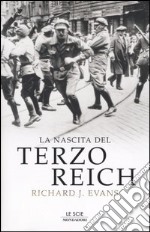 La nascita del Terzo Reich libro