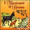 I musicanti di Brema libro