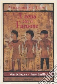 A cena con il Faraone libro