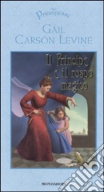 Il principe e il rospo magico libro