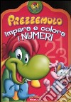 Prezzemolo impara e colora i numeri libro