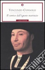 Il sorriso dell'ignoto marinaio libro