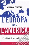 L'Europa non è l'America libro