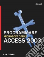 Programmare Microsoft Access 2003 libro