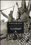 La disfatta di Gasr Bu Hàdi. 1915: il colonnello Miani e il più grande disastro dell'Italia coloniale libro