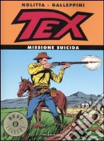 Tex. Missione suicida libro